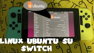 Linux su Switch ecco come si installa e cosa si può fare [upl. by Hillie]