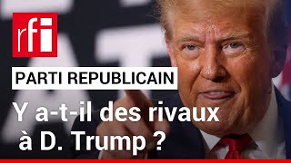 Primaires aux ÉtatsUnis  qui peut battre Donald Trump  • RFI [upl. by Lesh]