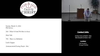 Portage Indiana Church of Christ Livestream 3312024 [upl. by Direj]