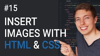 15 How to Insert Images Using HTML and CSS  Learn HTML and CSS  Full Course For Beginners [upl. by Anelec]