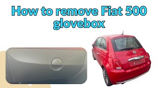 How to remove Fiat 500 glove box  EASY DIY [upl. by Ocsicnarf]