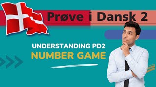 Number Game  Explained  Prøve I Dansk 2  PD2 [upl. by Attelahs294]