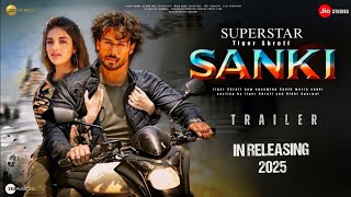 Tiger Shroff New Movie Trailer SANKI 2024  Nidhhi Agerwal  Lokesh Kanagaraj  Prakash Raj [upl. by Elehcin]