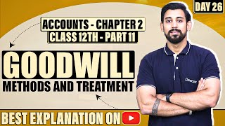 Change in profit sharing ratio and Goodwill  Chapter 2  Accountancy Class 12  Part 11 [upl. by Aikenahs]