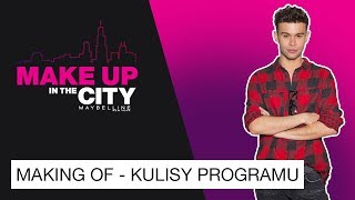 MAKING OF  KULISY PROGRAMU MAKE UP IN THE CITY [upl. by Ace]