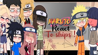 Naruto react to ships   Naruhina  Sasuksaku  Shikatema  Inosai [upl. by Odlavu]