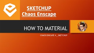 Enscape 4 For SketchUp  037 How To Material [upl. by Rehpotsrhc]