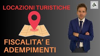 LOCAZIONI TURISTICHE FISCALITA E ADEMPIMENTI [upl. by Aicilla454]