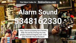 Alarm Sound Roblox ID [upl. by Ynohta355]