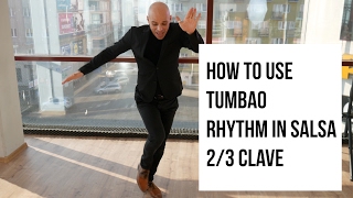 How to use Tumbao  rhythm 23 clave  Captain Salsa [upl. by Notyap100]