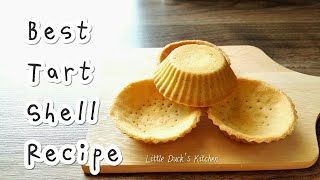 最满意的挞皮食谱 ❤ Best Tart Shell Recipe [upl. by Nnaj]