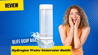 Review Qlife Qcup Max Hydrogen Water Generator Maker 2024 [upl. by Ginsberg]