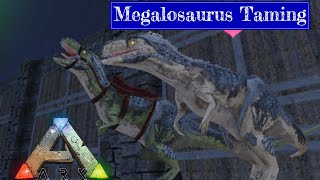 MEGALOSAURUS TAMING AND BREEDING  Ark Survival Evolved [upl. by Selemas166]