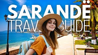 Saranda Travel Guide  What You Cant Miss 🇦🇱😍🏝 [upl. by Surtemed]