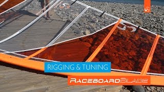 Loftsails 2017 Raceboardblade  Rigging and Tuning Guide [upl. by Amled]