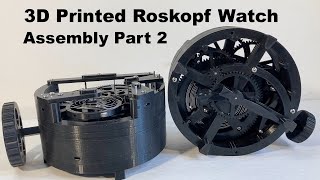 Design and build of a 3d printed Roskopf watch the assembly part 2 [upl. by Yahsel]