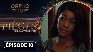 Piégés  Episode 10  Série Africaine [upl. by Newhall]