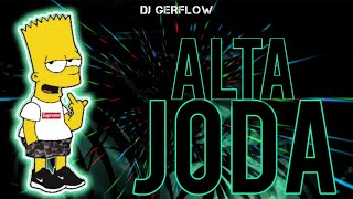 🏝 MIX ALTA JODA 🏝  LO MAS NUEVO 2023  ENGANCHADO FIESTA 🥵  PERREO RKT  DJ GERFLOW [upl. by Marilla804]