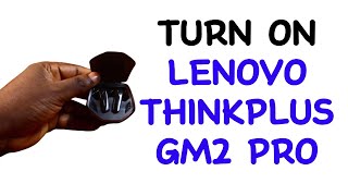 How to Turn on Lenovo ThinkPlus GM 2 Pro [upl. by Dorn]