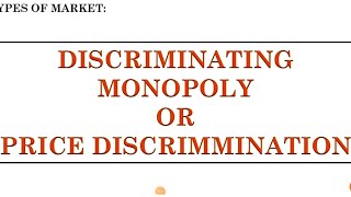 PRICE DISCRIMINATION  DISCRIMINATING MONOPOLY [upl. by Sybille]