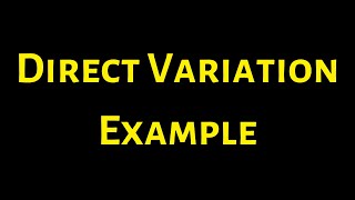 Direct Variation  Write an equation where quoty varies directly as xquot [upl. by Jordan184]