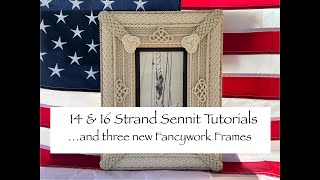 14 and 16 Strand Tutorials Plus Three new Fancywork Frames [upl. by Ycram]