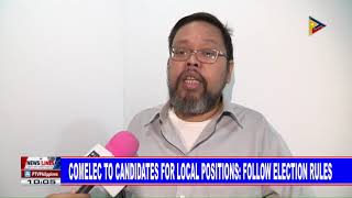 Comelec to candidates for local positions Follow election rules [upl. by Tavie222]