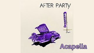 Don Toliver  After Party Acapella 163bpm F Major [upl. by Odilo786]