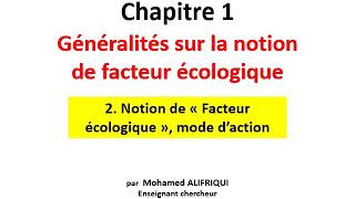 Généralités sur la notion de facteur écologique Notion de facteur écologiquemode daction [upl. by Ahmad]