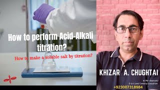 How to perform Acid Alkali Titration How to make soluble salts by titration [upl. by Navac294]