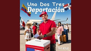 Uno Dos Tres Deportación [upl. by Kotick]