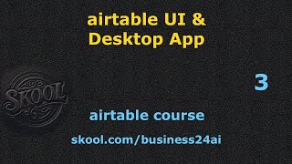 airtable UI and desktop application [upl. by Jemine793]