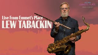 Live From Emmets Place Vol 116  Lew Tabackin [upl. by Absa]