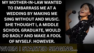 Music School Graduate Insists I Sing at Wedding to Embarrass Me Unaware of My Singing Talent [upl. by Yddor]