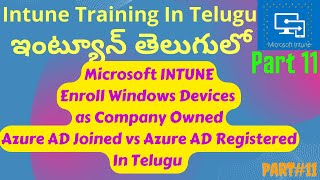 Intune Training in Telugu  How to Enroll as Corporate Devices in Microsoft Intune [upl. by Aubert]