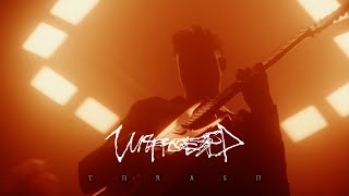 Unprocessed  Thrash Official Music Video [upl. by Imarej]