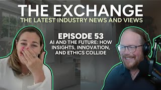 AI and the Future How Insights Innovation and Ethics Collide │The Exchange Episode 53 [upl. by Alarise]