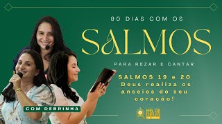 Salmos 19 e 20  Deus realiza os anseios do seu coração  90 dias com os Salmos [upl. by Funk544]