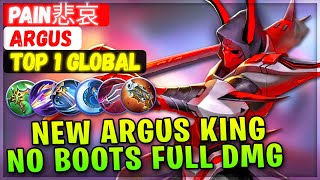 New Argus King No Boots Full Damage Build  Top 1 Global Argus  Pain悲哀  Mobile Legends Build [upl. by Lattonia]