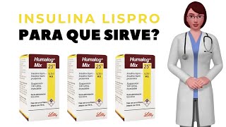 Insulina lispro para que sirve cuando y cómo usar insulina lispro humalog [upl. by Anirtak]