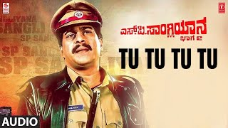 Tu Tu Tu Tu Song  S P Sangliyaana 2 Movie  Shankar Nag BhavyaShivaranjiniDevaraj  Hamsalekha [upl. by Pazice]