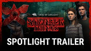 Dead by Daylight  Stranger Things  Spotlight Trailer [upl. by Eloisa]