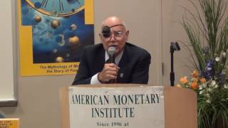 American Monetary Institute Fall Conference 2016 Stephen Zarlenga Cofounder AMI [upl. by Admama]