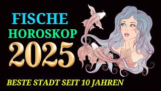 FISCHE JAHRESHOROSKOP FÜR 2025 [upl. by Euqor331]