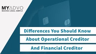 Differences You Should Know About Operational Creditor and Financial Creditor [upl. by Garihc]