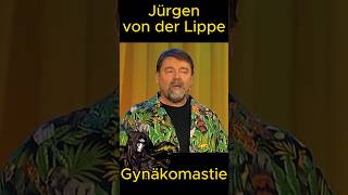 Jürgen von der Lippe  Gynäkomastie lachen lustig satire witzig genial humor kabarett [upl. by Auj896]