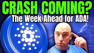 ADA CARDANO  CRASH COMING The Week Ahead for Cardano [upl. by Allekram]