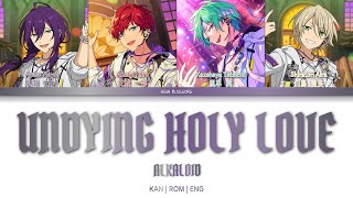 「 ES 」 UNDYING HOLY LOVE ALKALOID  KANROMENG [upl. by Attenad467]