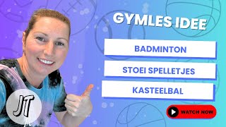 42 GYMLES IDEE  badminton stoeien kasteelbal [upl. by Cerf]