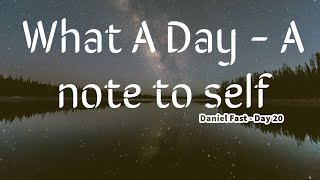 A Note to self Endure  The Risk of Faith  Daniel Fast Day 20 [upl. by Gerhard]